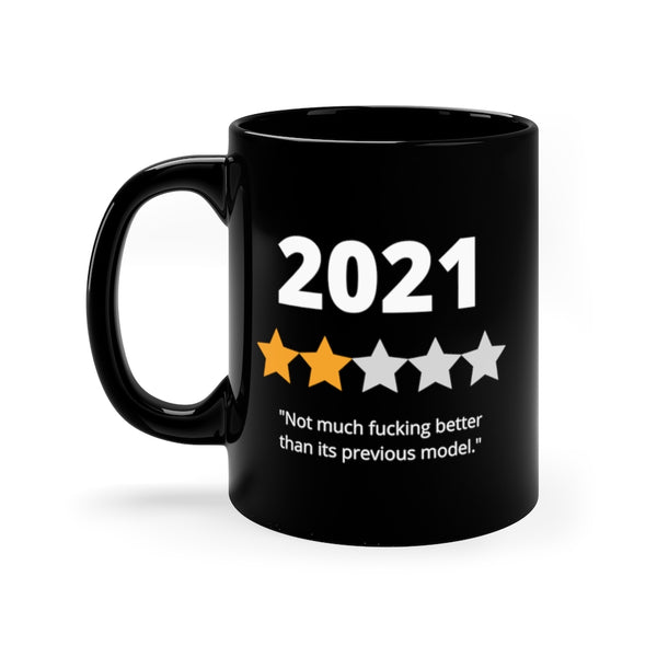 Fuck 2021 Black Mug