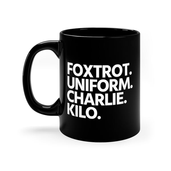 F.U.C.K. Black Mug