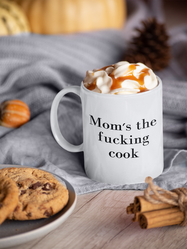 Mom's The Fucking Cook Mug Graphic