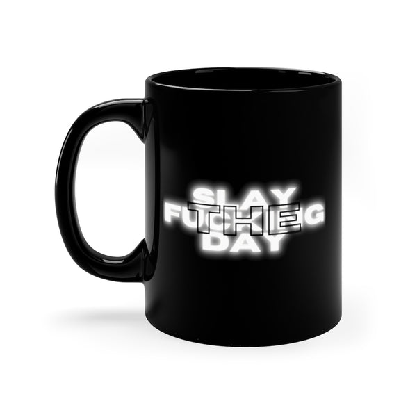 Slay The Day Black Mug