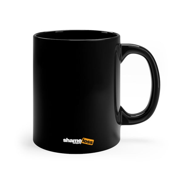 Shut Your Mouth Black Mug