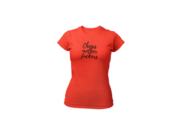 Women's Cheers Mother Fuckers Black Print