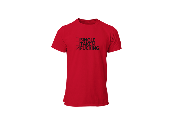 Men's Single Taken Fucking Black Print