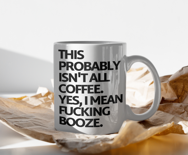 Fucking Booze Mug Graphic