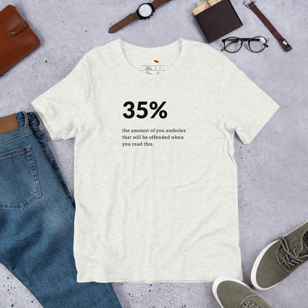 Men's 35% Of You Assholes Graphic