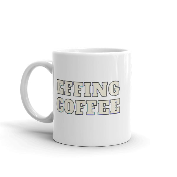 EFFING Coffee Mug Graphic