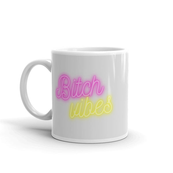 Bitch Vibes Mug Graphic