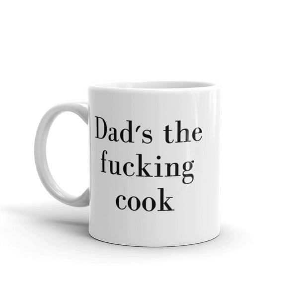 Dad's The Fucking Cook Graphic