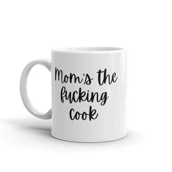 Mom's The Fucking Cook Mug Graphic 2