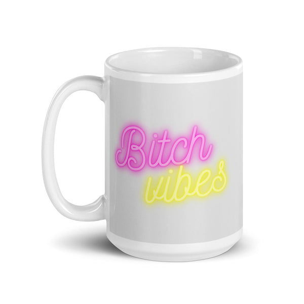 Bitch Vibes Mug Graphic