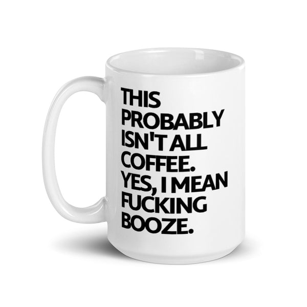 Fucking Booze Mug Graphic