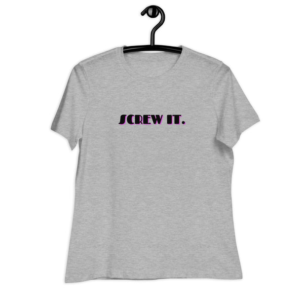 Women's Screw It Graphic