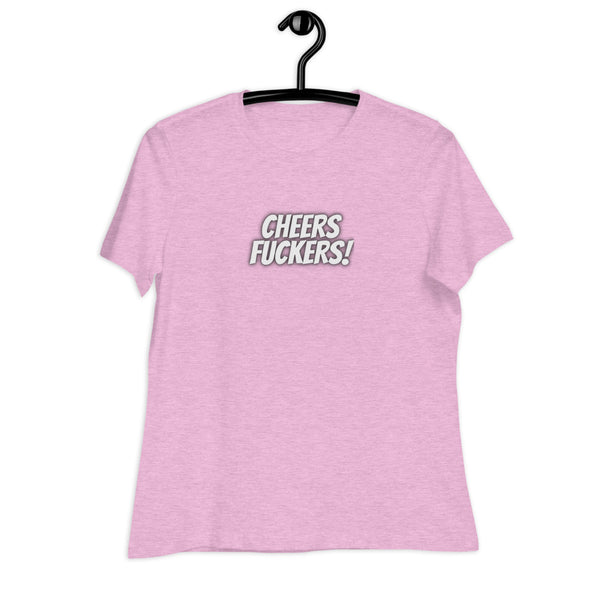 Women's Cheers Fuckers Graphic