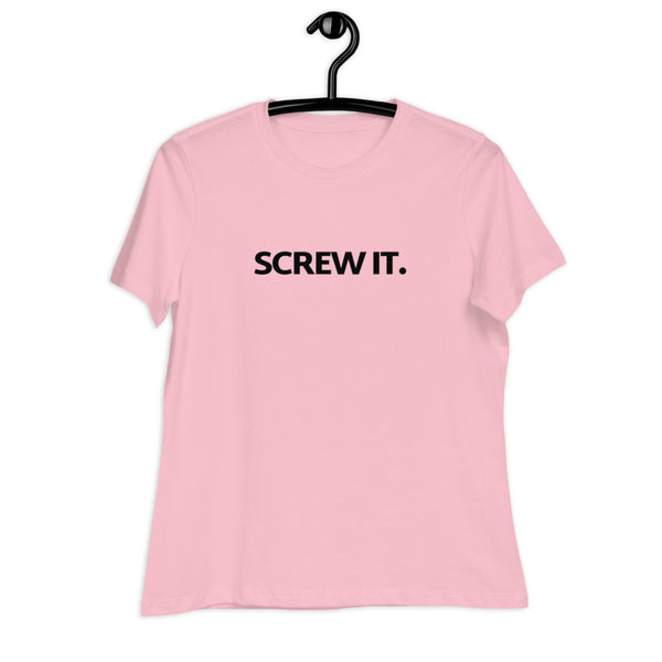 Women's Screw It. Black Print