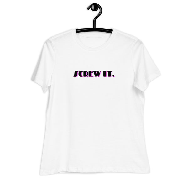 Women's Screw It Graphic